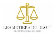 LES MÉTIERS DU DROIT Recrutement Juridique