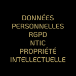 Listing des avocats en Données Personnelles/ RGPD, Droit NTIC, Propriété Intellectuelle