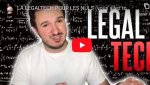 [vidéo] La Legaltech pour les nuls ; ))